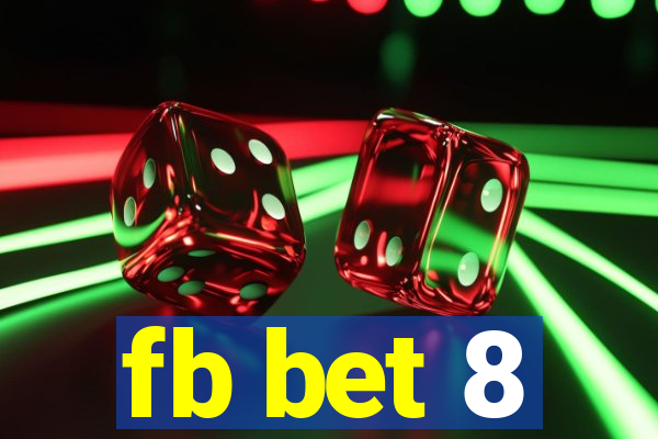 fb bet 8